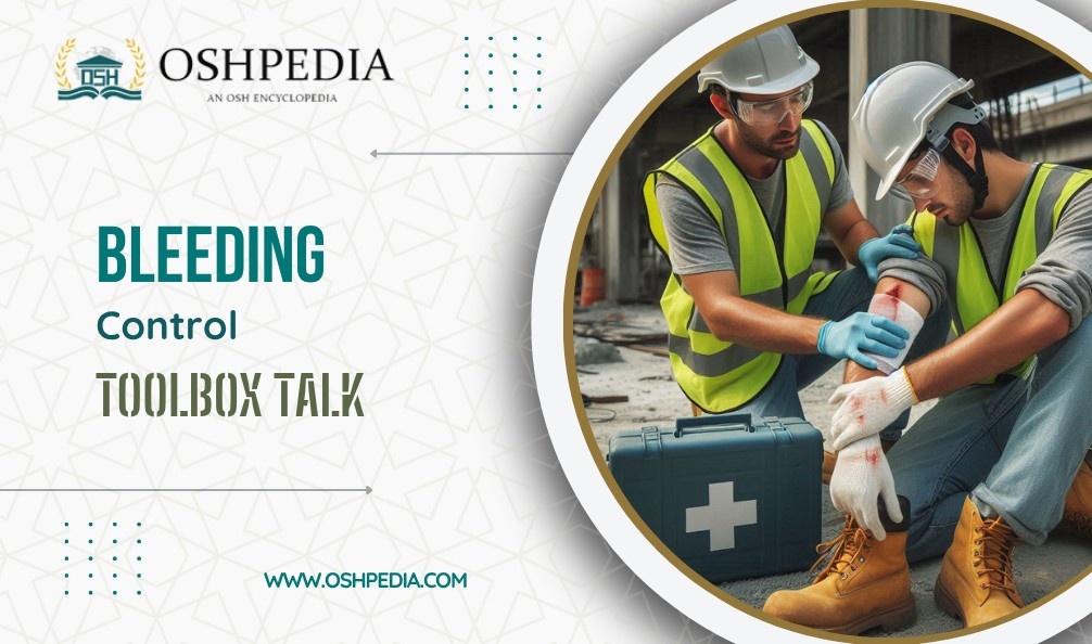 Bleeding Control Toolbox Talk